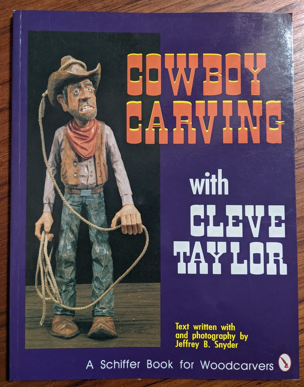Cowboy Carving Cleve Taylor Book Woodcarver